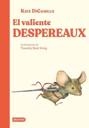 El valiente Despereaux (Clásicos Destino)