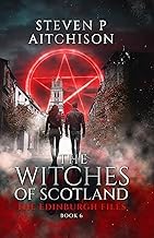 Quick Summary of Audiobook The Witches of Scotland: The Edinburgh Files - Book 6 Complete Guide Curated Content Best Seller