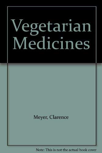 Vegetarian Medicines 0916638065 Book Cover