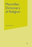 Macmillan Dictionary of Religion (Dictionary Series)