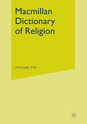 Macmillan Dictionary of Religion (Dictionary Series)