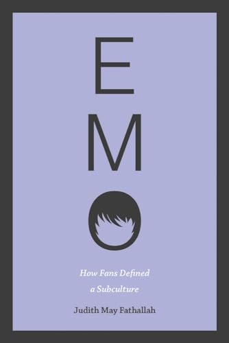 Couverture de Emo: How Fans Defined a Subculture