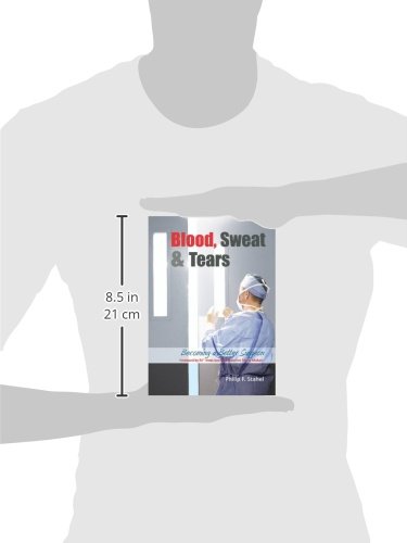 Blood, Sweat & Tears: Becoming a Better Surgeon
