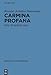 Carmina profana (Bibliotheca scriptorum Graecorum et Romanorum Teubneriana) (Latin Edition)