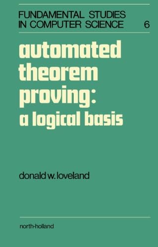 Automated Theorem Proving: A Logical Basis