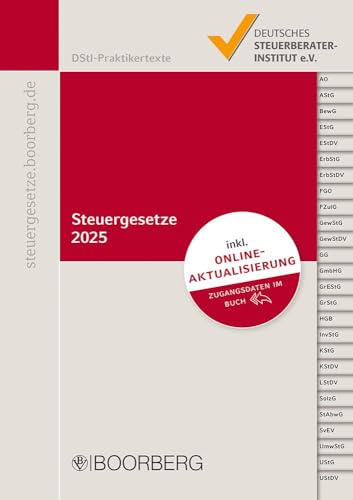 Steuergesetze 2025: mit allen aktuellen Änderungen und Stichwortverzeichnis, inkl. Online-Service