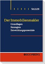 Der Immobilienmakler: Grundlagen - Strategien - Entwicklungspotentiale