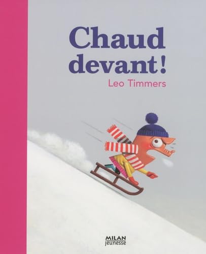Chaud devant ! (French Edition) [French] 274594326X Book Cover