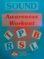 Sound Awareness Workout 1575030349 Book Cover