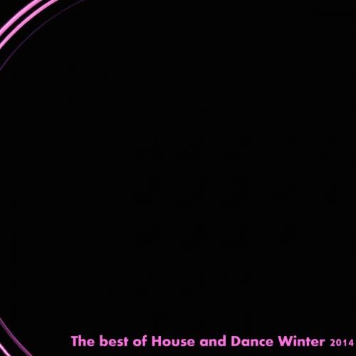 Play The Best of House and Dance Winter 2014 (50 star dance hits) by
