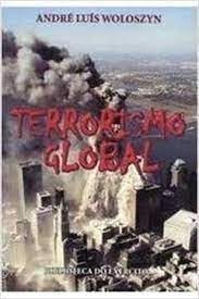Paperback livro terrorismo global andre luis woloszyn 2010 [Portuguese_Brazilian] Book