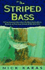 The Striped Bass