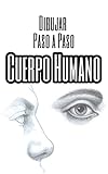  Dibujar personas paso a paso: dibujo figura humana