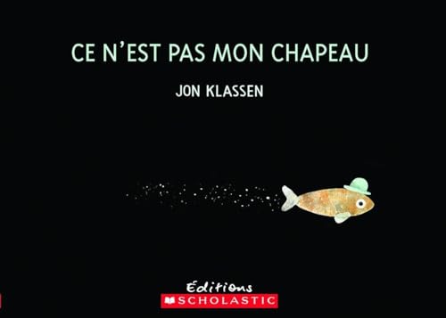 CE n'Est Pas Mon Chapeau (French Edition)