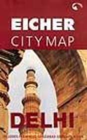 Paperback Eicher City Map : Delhi Book