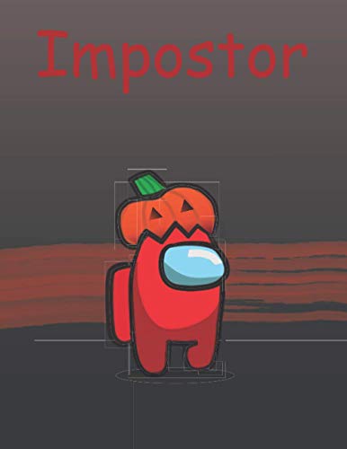 IMPOSTOR: Among us game merch, Among Us impostor, crewmate notebook 8,5x11” for gamers, players, for back to school or personal use as a JOURNAL, DIARY, DAILY PLANNER, perfect for as a GIFT/ PRESENT. image 2