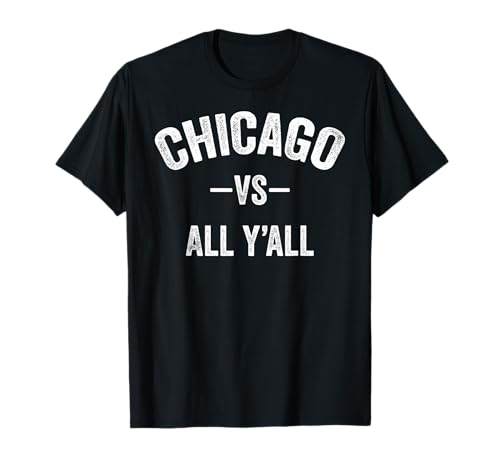 All Sport Trends Men Women Kids - Chicago vs All Y'all T-Shirt