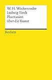  Phantasien über die Kunst (Reclams Universal-Bibliothek)