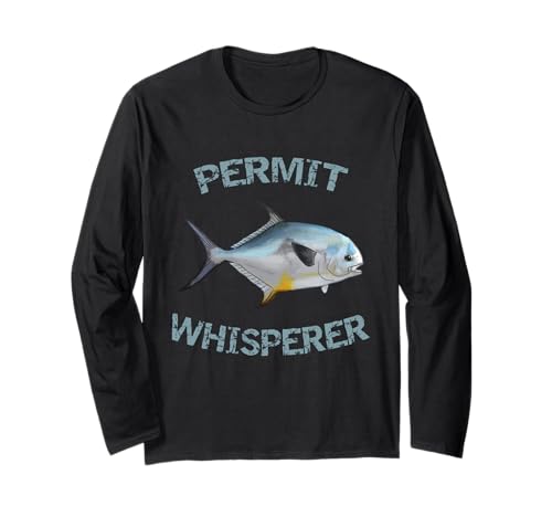 Permit Whisperer | Permit Fishing | Florida Fishing | Permit Long Sleeve T-Shirt