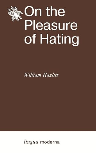 On the Pleasure of Hating (Lingua Moderna) (English Edition)