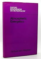 Atmospheric energetics 0198516053 Book Cover