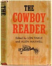 Hardcover The Cowboy Reader by Tinkle, Lon and Maxwell, Allen (Edited by) Book