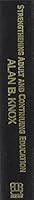 Strengthening Adult and Continuing Education: A Global Perspective on Synergistic Leadership (The Jossey-Bass Higher & Adult Education Series) 1555425372 Book Cover