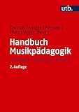 Handbuch Musikpädagogik: Grundlagen - Forschung - Diskurse