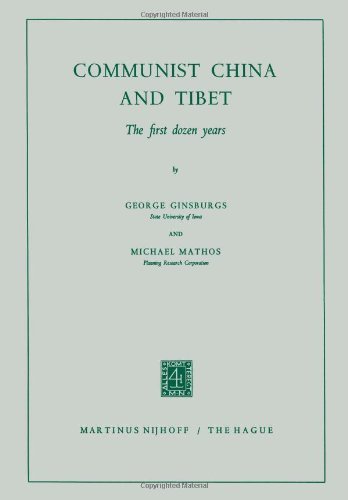 Communist China and Tibet: The First Dozen Years