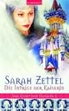 sarah zettel camelot  Die Intrige der Kaiserin. Das Licht von Isavalta 01