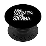 Samba-Tänzerin "Real Women Love Samba" Tanzpartner-Outfit PopSockets mit austauschbarem PopGrip