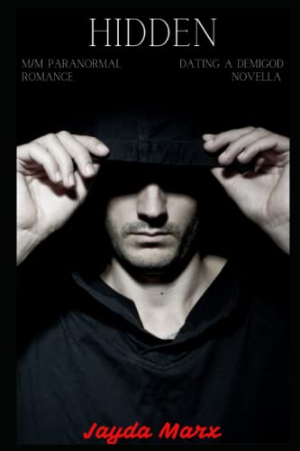 Hidden: Dating A Demigod Novella (Dating A Demigod Novella Series)