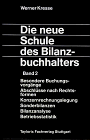  Die neue Schule des Bilanzbuchhalters - Gesamtausgabe. Praktikum des kaufmännischen Rechnungswesens mit Aufgaben und Lösungen: Die neue Schule des ... Sonderbilanzen, Bilanzanalyse, Betrieb