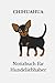 Chihuahua Hunde Notizbuch für Hundeliebhaber und Hundebesitzer: Ideal geeignet als Notizheft, Journal, Tagebuch und Terminkalendar, mit über 100 ... für Freunde, Verwandte und jeden Hundefan
