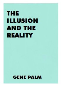 Hardcover The Illusion and the Reality. Book