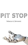  Pit Stop (English Edition)