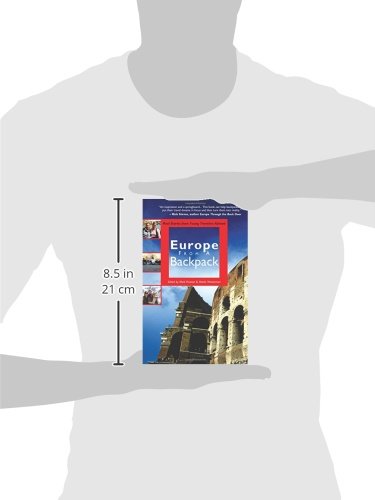 Europe from a Backpack: Real Stories from Young Travelers Abroad [Idioma Inglés]