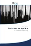 Rádiológia pre Medikov: Vysokoškolské Učebné Texty (Slovak Edition)