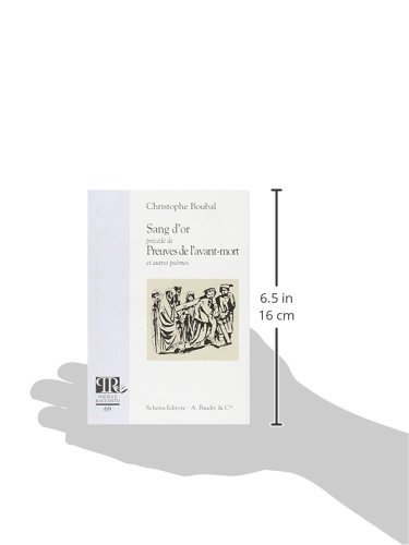 Sang d'or. Preuves de l'avant-mort