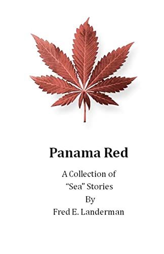 Panama Red - A Collection of "Sea" Stories