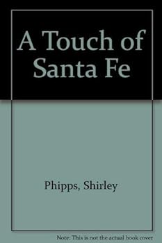 A Touch of Santa Fe