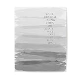 Gray Custom Song Lyric Wall Art Print, Personalized Ombre Music Quote Poster, Aesthetic Home Decor Gift, Oversized Artwork For Living Room Bedroom (11x14' Unframed Print)