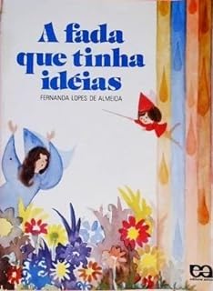 A Fada Que Tinha Idéias - Col. Clara Luz | Amazon.com.br