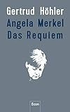 vorschubapparat  Angela Merkel - Das Requiem