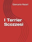  I Terrier Scozzesi
