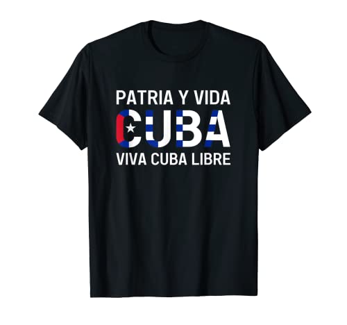 Bandera Patria Y Vida Viva Cuba Libre Camiseta