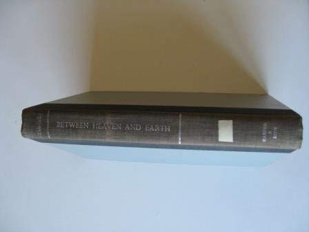 Between heaven and earth: Conversations with Am... 0837171857 Book Cover