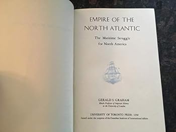 Hardcover Empire of the North Atlantic The Maritime Struggle for North America Book
