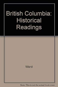 Paperback British Columbia: Historical Readings Book