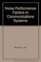 Noise Performance Factors in Communication Systems 0890060002 Book Cover